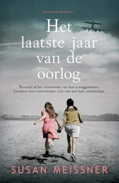 Het laatste jaar van de oorlog, Susan Meissner - Paperback - 9789029728706