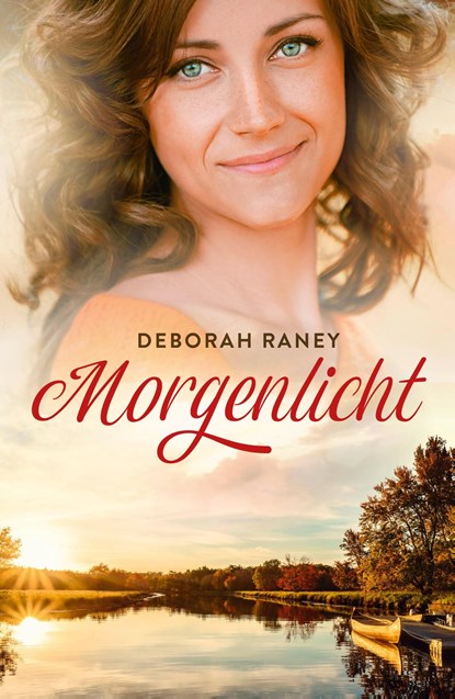 Morgenlicht, Deborah Raney - Ebook - 9789029729345
