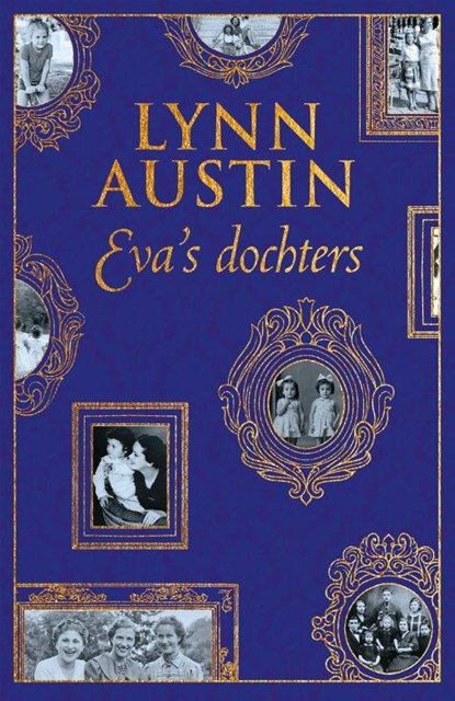 Eva's dochters, Lynn Austin - Paperback - 9789029729505