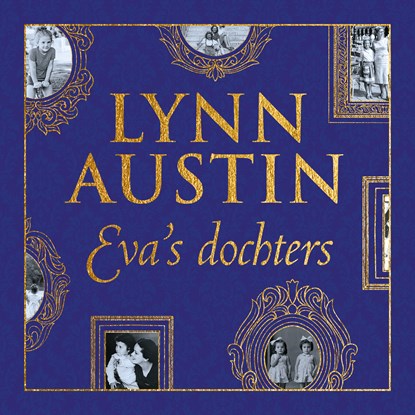 Eva's dochters, Lynn Austin - Luisterboek MP3 - 9789029729628