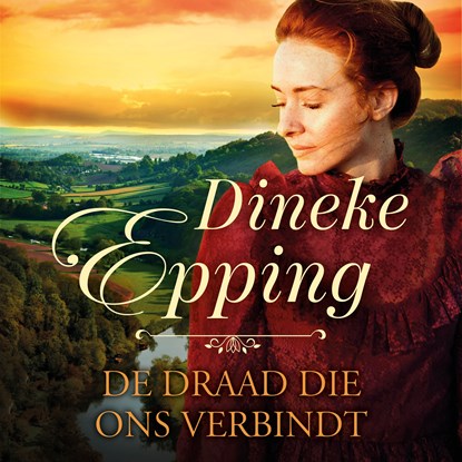 De draad die ons verbindt, Dineke Epping - Luisterboek MP3 - 9789029729758