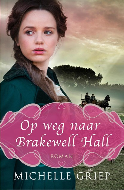 Op weg naar Brakewell Hall, Michelle Griep - Ebook - 9789029729796