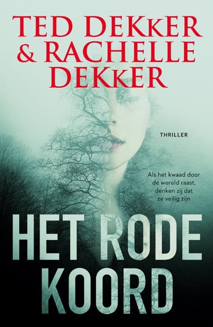 Het rode koord, Ted Dekker ; Rachelle Dekker - Paperback - 9789029730129