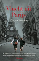 Vlucht uit Parijs - Mario Escobar - 9789029730181