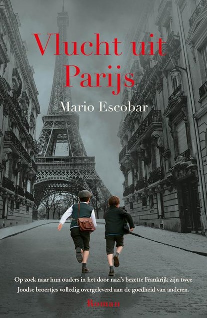 Vlucht uit Parijs, Mario Escobar - Paperback - 9789029730181