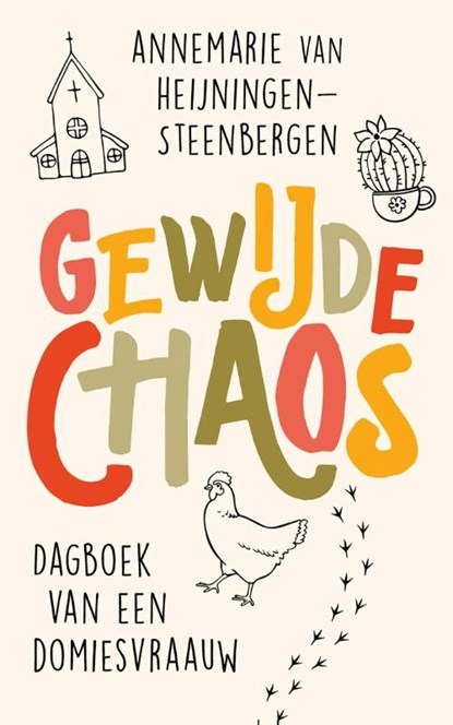 Gewijde chaos, Annemarie van Heijningen-Steenbergen - Paperback - 9789029730563