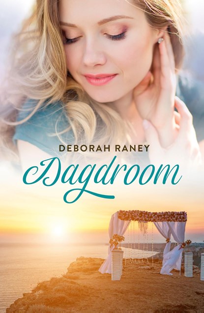 Dagdroom, Deborah Raney - Ebook - 9789029730846