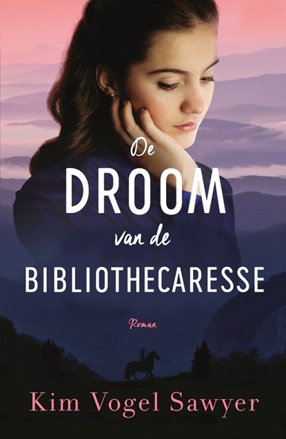 De droom van de bibliothecaresse, Kim Vogel Sawyer - Ebook - 9789029730860