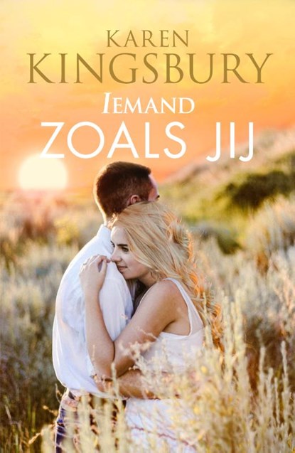 Iemand zoals jij, Karen Kingsbury - Paperback - 9789029730990