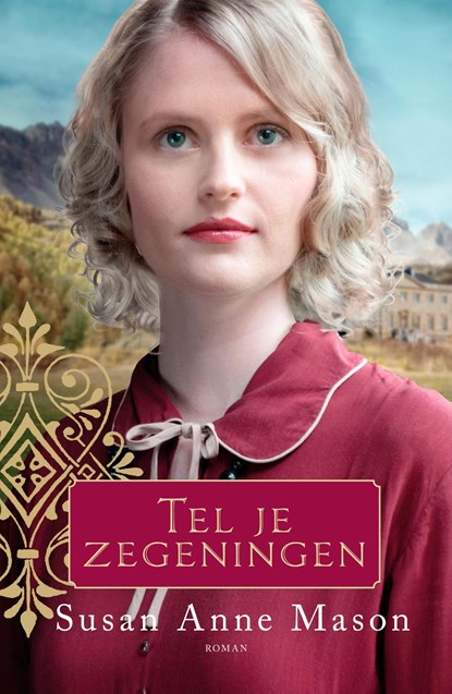 Tel je zegeningen, Susan Anne Mason - Ebook - 9789029731089