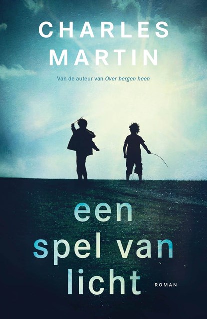 Een spel van licht, Charles Martin - Ebook - 9789029731393