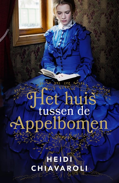 Het huis tussen de appelbomen, Heidi Chiavaroli - Ebook - 9789029731546