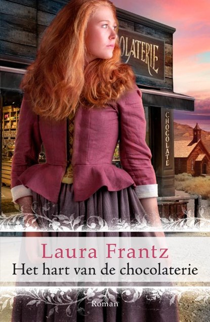 Het hart van de chocolaterie, Laura Frantz - Paperback - 9789029732413