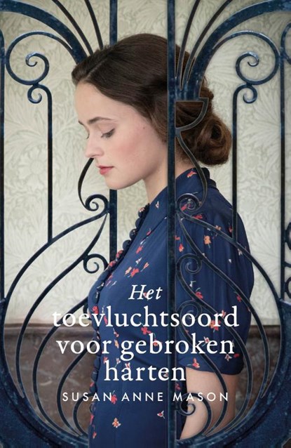 Het toevluchtsoord voor gebroken harten, Susan Anne Mason - Paperback - 9789029732451