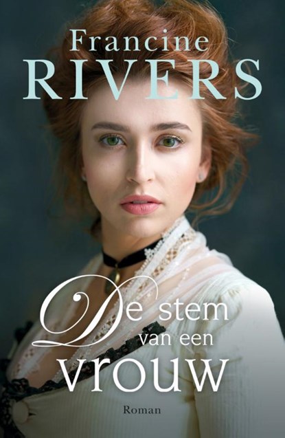 De stem van een vrouw, Francine Rivers - Gebonden - 9789029732536