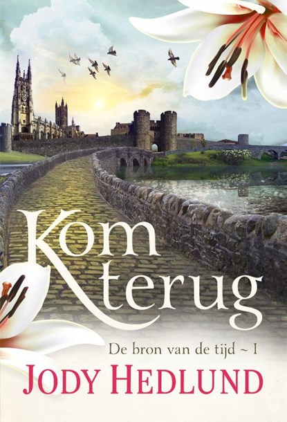 Kom terug, Jody Hedlund - Paperback - 9789029733182