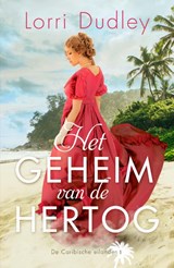 Het geheim van de hertog - Lorri Dudley - 9789029733229