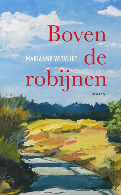 Boven de robijnen, Marianne Witvliet - Paperback - 9789029733489
