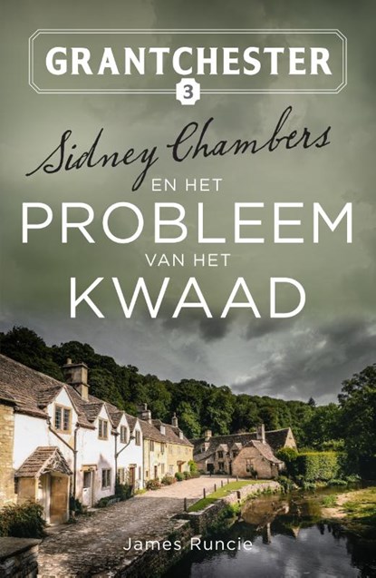 Sidney Chambers en het probleem van het kwaad, James Runcie - Paperback - 9789029733564