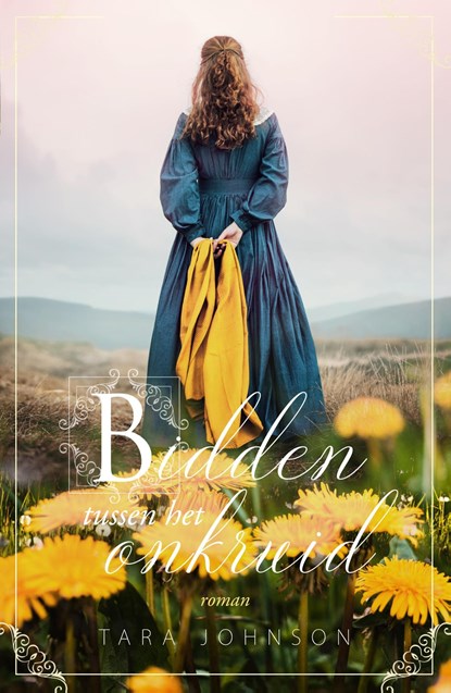 Bidden tussen het onkruid, Tara Johnson - Ebook - 9789029733663