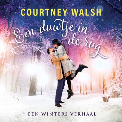 Een duwtje in de rug, Courtney Walsh - Luisterboek MP3 - 9789029734202
