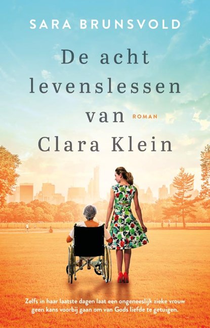 De acht levenslessen van Clara Klein, Sara Brunsvold - Paperback - 9789029734264