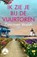 Ik zie je bij de vuurtoren, Courtney Walsh - Paperback - 9789029734790