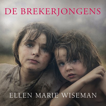 De brekerjongens, Ellen Marie Wiseman - Luisterboek MP3 - 9789029735216