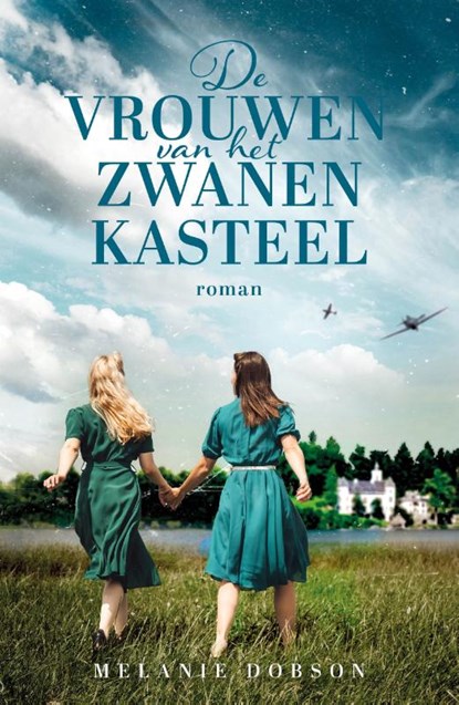 De vrouwen van het zwanenkasteel, Melanie Dobson - Paperback - 9789029735377