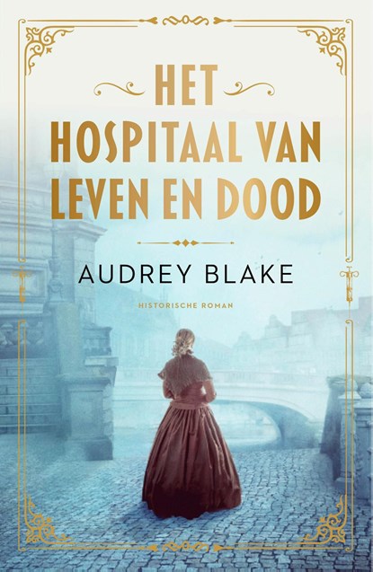 Het hospitaal van leven en dood, Audrey Blake - Ebook - 9789029735520