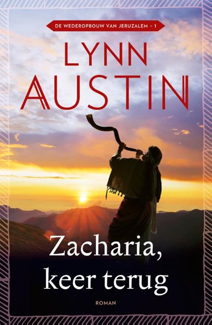 Zacharia, keer terug, Lynn Austin - Paperback - 9789029735698