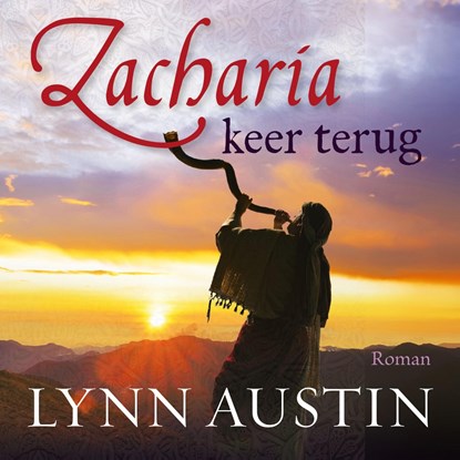 Zacharia, keer terug, Lynn Austin - Luisterboek MP3 - 9789029735711