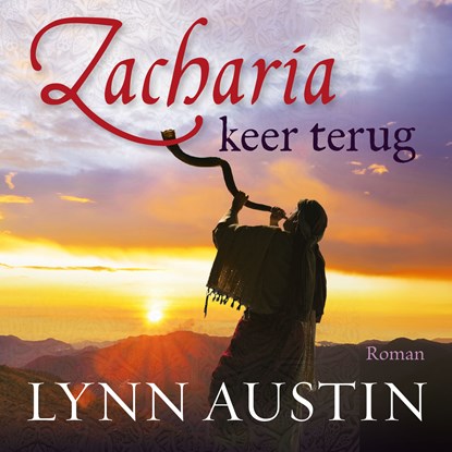 Zacharia, keer terug, Lynn Austin - Luisterboek MP3 - 9789029735711