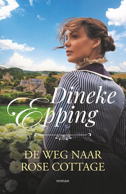 De weg naar Rose Cottage, Dineke Epping - Ebook - 9789029735797