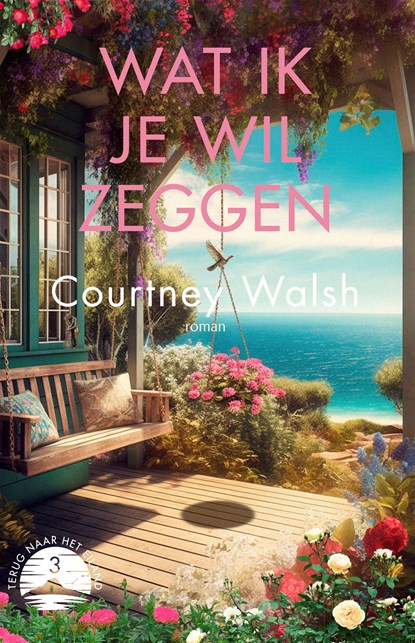 Wat ik je wil zeggen, Courtney Walsh - Ebook - 9789029736268