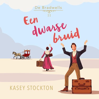 Een dwarse bruid, Kasey Stockton - Luisterboek MP3 - 9789029736671