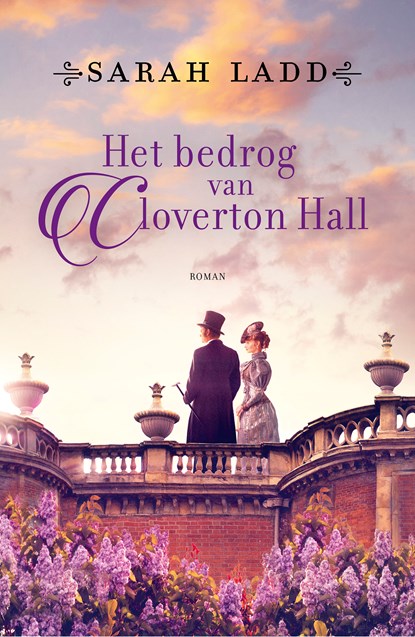 Het bedrog van Cloverton Hall, Sarah Ladd - Paperback - 9789029737210