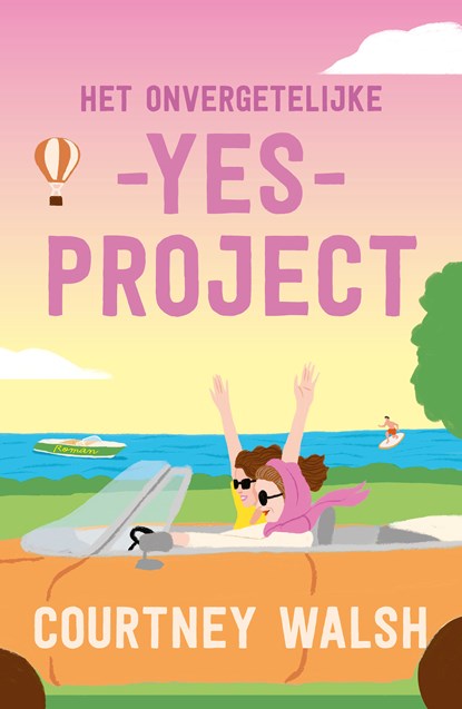 Het onvergetelijke yes-project, Courtney Walsh - Ebook - 9789029737371