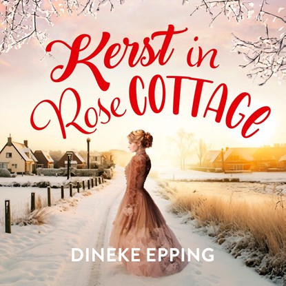 Kerst in Rose Cottage, Dineke Epping - Luisterboek MP3 - 9789029737739