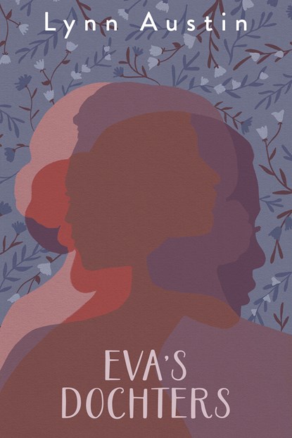 Eva's dochters, Lynn Austin - Gebonden - 9789029738262