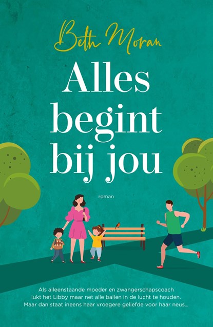 Alles begint bij jou, Beth Moran - Ebook - 9789029738378