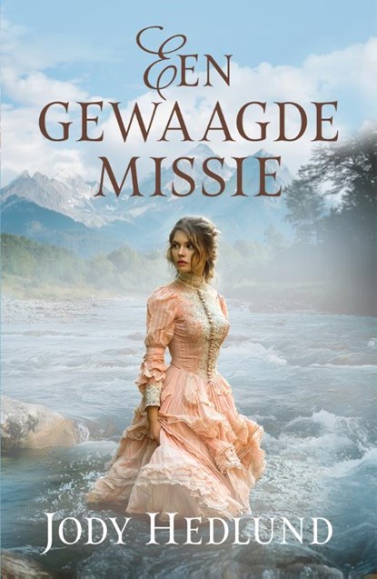 Een gewaagde missie, Jody Hedlund - Paperback - 9789029738538
