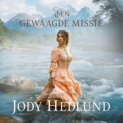 Een gewaagde missie, Jody Hedlund - Luisterboek MP3 - 9789029738552