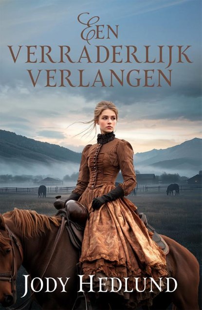 Een verraderlijk verlangen, Jody Hedlund - Paperback - 9789029738910