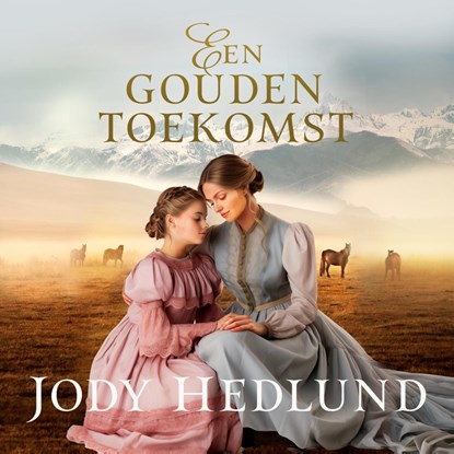 Een gouden toekomst, Jody Hedlund - Luisterboek MP3 - 9789029739054