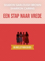 Een stap naar vrede: bijbelstudiegids - Sharon Garlough Brown - 9789029739078