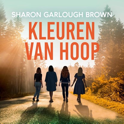 Kleuren van hoop, Sharon Garlough Brown - Luisterboek MP3 - 9789029739429