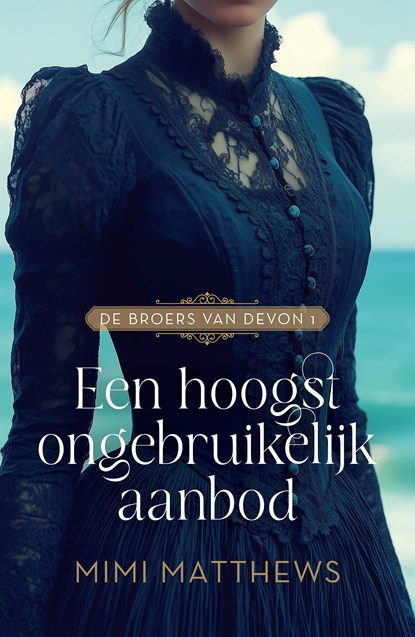 Een hoogst ongebruikelijk aanbod, Mimi Matthews - Ebook - 9789029739566