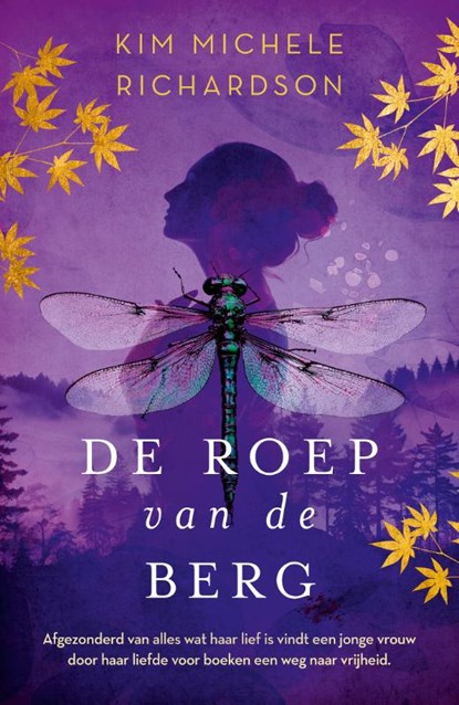 De roep van de berg, Kim Michele Richardson - Paperback - 9789029740012