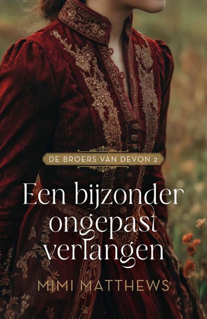 Een bijzonder ongepast verlangen, Mimi Matthews - Paperback - 9789029740104